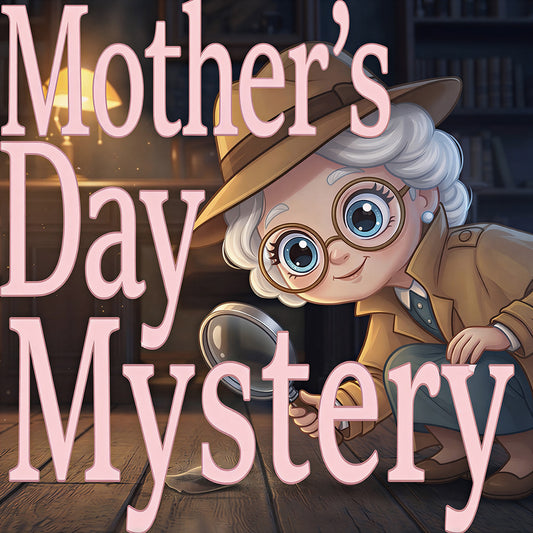 (#2) Mother's Day Mystery (personalized)