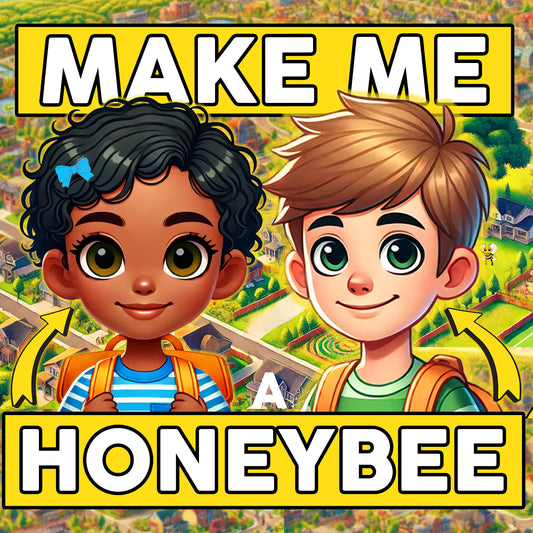 Make Me A Honeybee